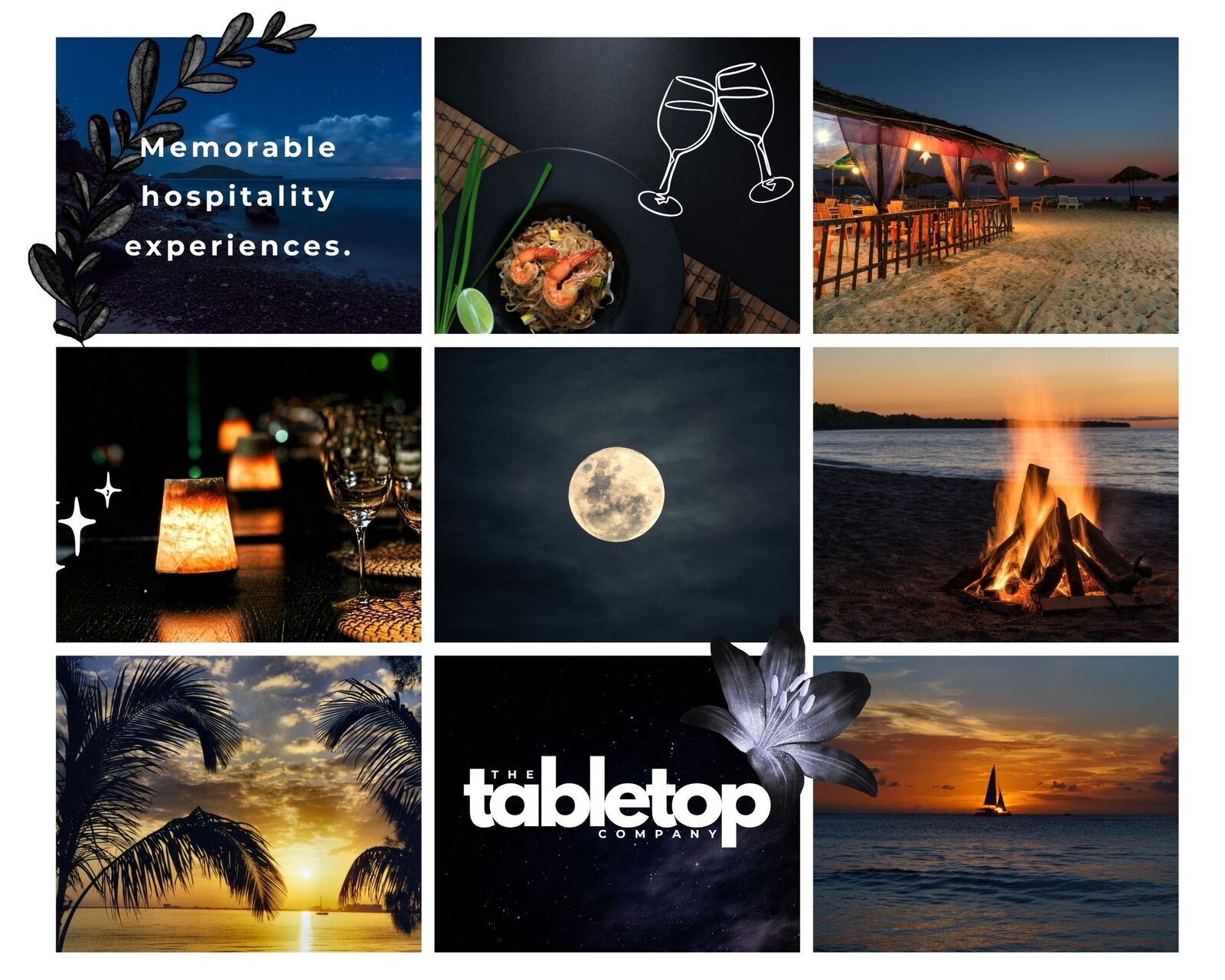 Collage showcasing dining, beach bar, campfire, sunset, and full moon. Text: Memorable hospitality experiences. The Tabletop Company.